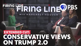 Extended Cut: Conservative Views on Trump 2.0 | Firing Line with Margaret Hoover | PBS