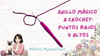 Anillo mágico a crochet