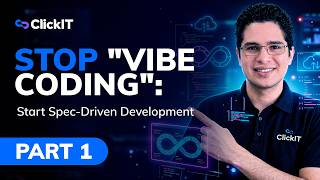 Stop "Vibe Coding" and Start Spec-Driven Development | Part 1