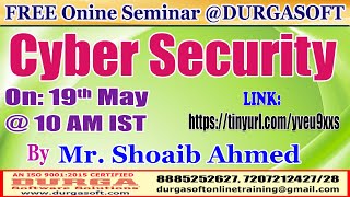 Cyber Security (FREE Seminar) Online Training @ DURGASOFT