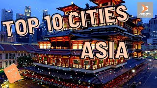 TOP 10 CITIES TO VISIT WHILE IN ASIA | TOP 10 TRAVEL 2022