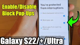 Galaxy S22/S22+/Ultra: How to Enable/Disable Block Pop-Ups