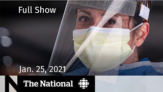 CBC News: The National | COVID-19 in Canada, one year later | Jan. 25, 2021