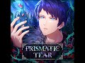 PRISMATIC TEAR