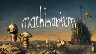 #1　謎解き配信【Machinarium】【マシナリウム】