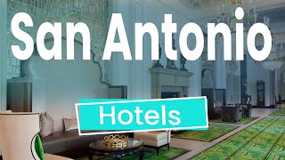 Top 10 Best Hotels to Visit in San Antonio, Texas | USA - English