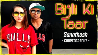 Bijli Ki Taar Dance | Tony Kakkar, Urvashi Rautela | Santosh Choreography