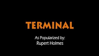 Terminal - Rupert Holmes (KARAOKE VERSION)