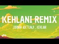 Jordan Adetunji - KEHLANI REMIX (Lyrics) ft. Kehlani