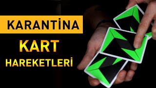 KARANTİNA KART HAREKETLERİ | Nasıl Yapılır?