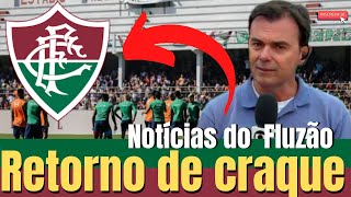 Retorno de um Craque!? notícias do Fluminense!!! #fluminense #flu