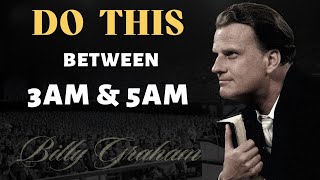 If You Wake Up Between 3 And 5 In The Morning, Do This | Powerful Message by Billy Graham