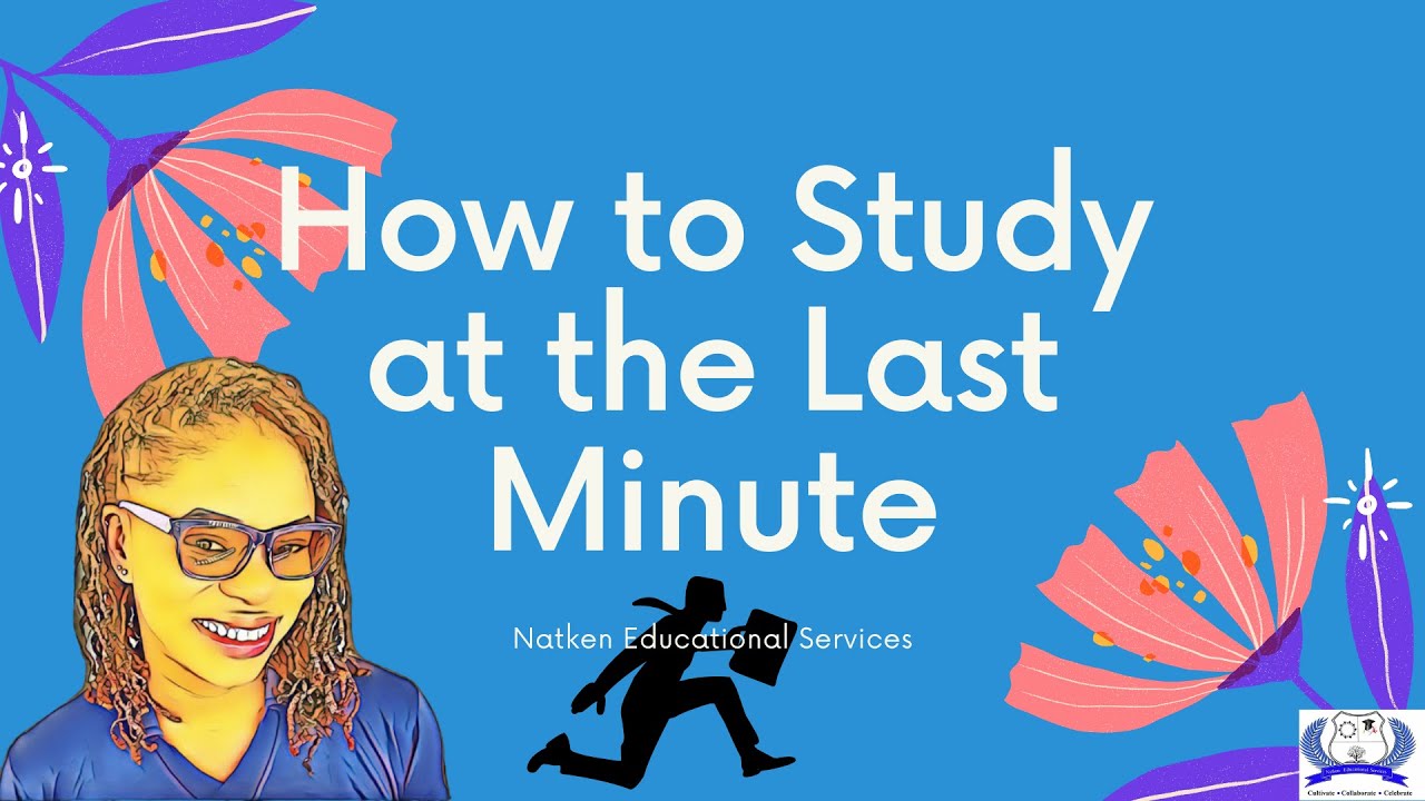 How To Study At The Last Minute - YouTube