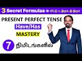 Present Perfect in Tamil | With 3 Secret Formulas | Spoken English in Tamil | English Valimai