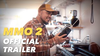 MMO 2 | Official Trailer | Maoli