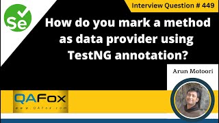 How do you mark a method as data provider using TestNG annotation (Selenium Interview Question #449)