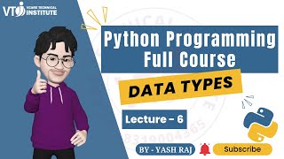 Data types in Python | Numeric, string, complex, list , dictionary, set & tuple data types | lec. 6