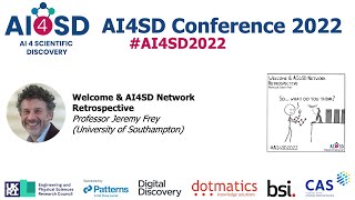 AI4SD2022: Welcome \u0026 AI4SD Network Retrospective - Professor Jeremy Frey