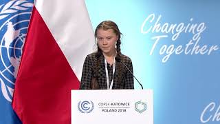 Greta Thunberg full speech at UN Climate Change COP24 Conference