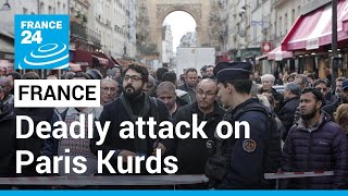 Prosecutors investigating ‘racist’ motive in deadly attack on Paris Kurds • FRANCE 24 English