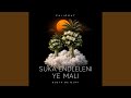 Suka endleleni Ye mali (feat. Busta De Djay)