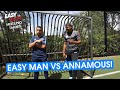 VS ANNAMOUSI - EASY MAN MEETS PRO TALENTS