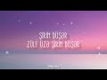 gülağa məmmədov Şirin dil sözləri lyrics