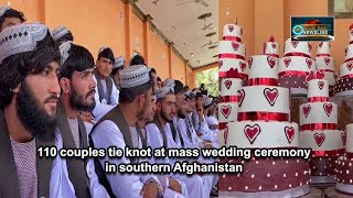 110 couples tie knot at mass wedding ceremony in southern Afghanistan