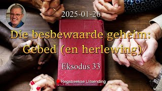 Die besbewaarde geheim: Gebed (en herlewing) | 10h15 Diens | Stilbaai NG Gemeente