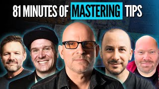 Top Mastering Engineers Reveal Their Process