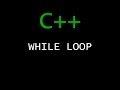 C++ Programming Tutorial 24 - While Loop
