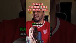 Sekelas Roberto Mancini Bisa Jiga Ngeles...