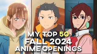 My Top 50 Fall 2024 Anime Openings