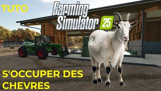 TUTO FARMING SIMULATOR 25 NOURRIR LES CHEVRES ET COCHONS TRES FACILEMENT