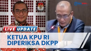 Diadukan Gara-gara Pernyataan Sistem Pemilu, Ketua KPU RI Hasyim Asy’ari Diperiksa DKPP