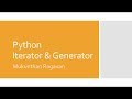 Python Iterator and Generator