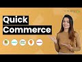 Everything You Must Know about Quick Commerce in 2024 | Code Brew Labs