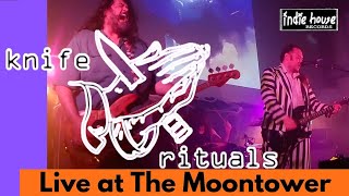 Knife Rituals : Live at The Moontower