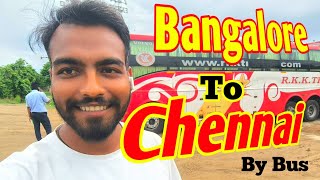 Bangalore to Chennai By Bus !! Majestic Bus stand!! Meraj Husain #travelvlog