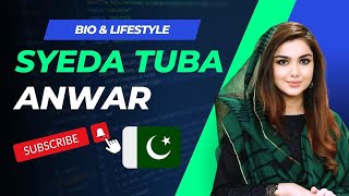 Syeda Tuba Anwar Pakistani Actress - Career -  Biography & Lifestyle - Biography Points