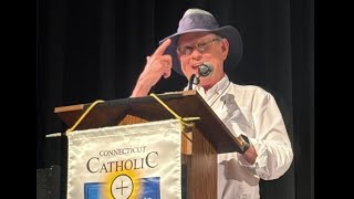 Steve Ray Explains Last Four Things: Death, Judgment, Heaven, \u0026 Hell | CT Catholic Men's Conference