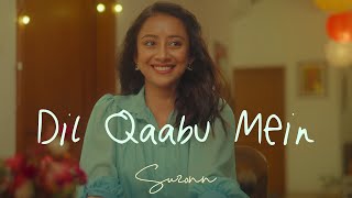 Suzonn - Dil Qaabu Mein (Official Music Video)