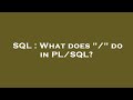 SQL : What does 