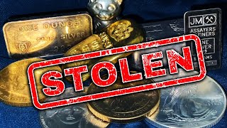 Silver \u0026 Gold Stolen From Home! How To NOT Become A Victim