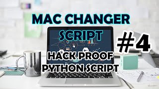 Hack Proof Your Python Script #4 - Python MAC Changer Script