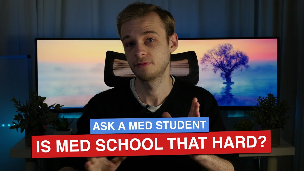 Is Medical School Really That Hard Askamedstudent Youtube