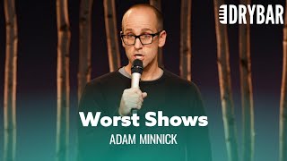 The Worst Show To Watch With Your Spouse. Adam Minnick