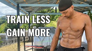 Build More Muscle By Doing Less (Train Smarter)