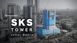 SKS Tower (Pacific JB) -  A New Icon in Johor Bahru