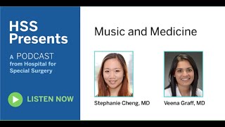 HSS Presents Podcast: Music and Medicine